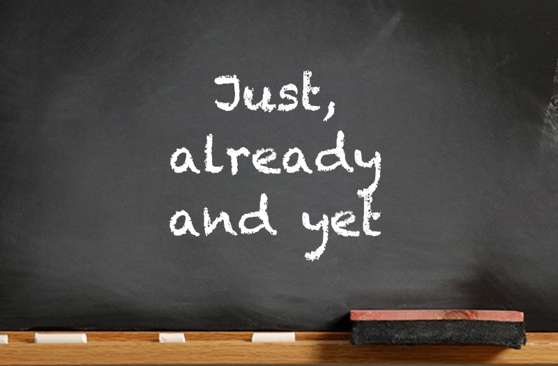 Just, already and yet: ESL/EFL Lesson Plan and Worksheet