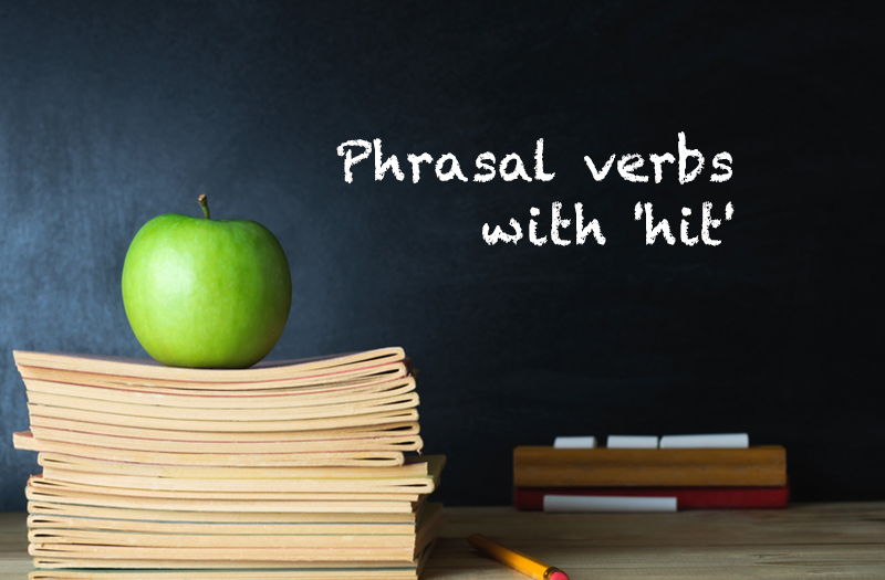 Phrasal verbs with 'hit' Learning English